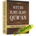 Studi Ilmu-Ilmu Qur'an